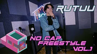 NO CAP FREESTYLE VOL.1 | Rutuu