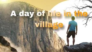 📍Experience a day of life in the village🐓🌳🌄