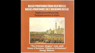 Basso Profondo From Old Russia Basses Profondes De L' Ancienne Russie Бассо Профондо из Древней Руси