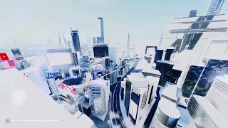 Mirror's Edge Catalyst - Climbing on top of Elysium (Modded)