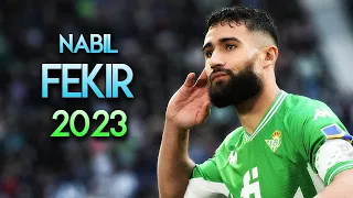 Nabil Fekir 2023 ✨ Dribbling Skills, Assists & Goals ► BETIS