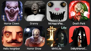 Horror Clown,Granny,Mr Hopp's Playhouse,Death Park,Hello Neighbor,Horror Show,Mental Hospital V Lite