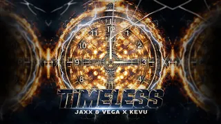 Jaxx & Vega X KEVU - Timeless