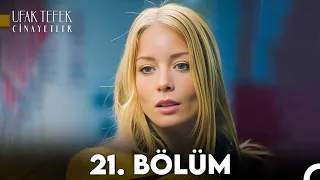 Ufak Tefek Cinayetler 21. Bölüm (FULL HD)