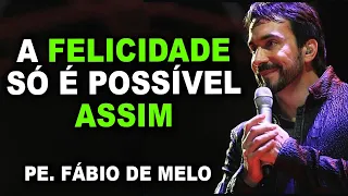 Pare de enxergar o que só te faz sofrer – MARAVILHOSA REFLEXÃO - PE FABIO DE MELO