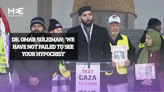 Dr. Omar Suleiman: ‘We have not failed to see your hypocrisy.’