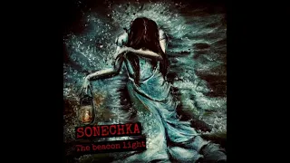 SONECHKA - The beacon light