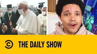 Pope Francis Gives His Blessing To Same-Sex Unions | The Daily Show With Trevor Noah