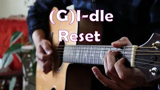 (G)I-DLE - Reset (Guitar Cover) (여자)아이들