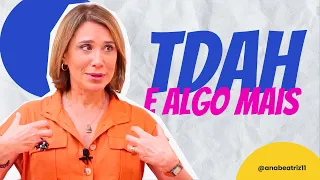 O QUE É TDAH?| ANA BEATRIZ