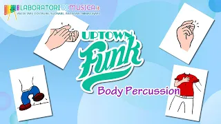 Uptown Funk - BODY PERCUSSION per bambini e ragazzi - BRUNO MARS