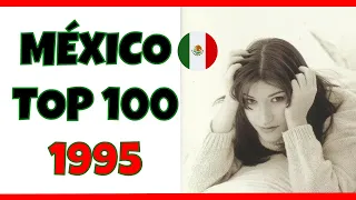 Las mejores canciones de 1995 - MEXICO TOP 100 + Playlist