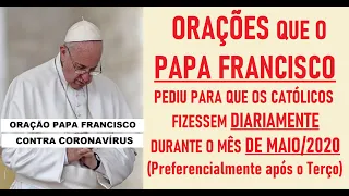 ORAÇÃO PAPA FRANCISCO PARA O MÊS DE MAIO 2020 - Oração Vaticano | Canal Novenas e Oraçoões Católicas