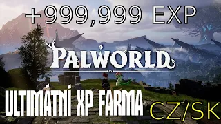 PALWORLD - ULTIMÁTNÍ EXP FARM  CZ NÁVOD