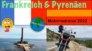 Pyrenäenreise 2022 mit dem Motorrad (Hitze in Frankreich und Pech in Spanien)