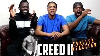 Creed 2 Trailer Reaction