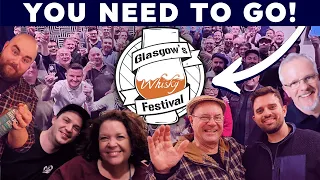 Glasgow Whisky Festival 2023 - The GREATEST Whisky Weekend!
