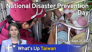 National Disaster Prevention Day, What's Up Taiwan – News at 14:00, Sept. 21, 2023 | TaiwanPlus News