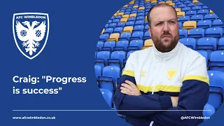 💬 "Progress is success" | Craig's vision for 2024/25 🟡🔵