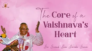 The Core of a Vaisnava's Heart