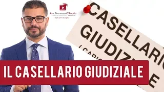 Il casellario giudiziale