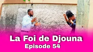 La Foi de Djouna [ Episode 54] Feyton Ayisyen 2022 Sr Landa sanble pagen Nen nan figil