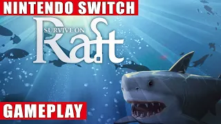 Survive on Raft Nintendo Switch Gameplay