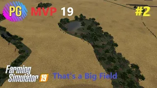 Mvp 19 #2, That's a big field,FS19 Multiplayer,fs19Gameplay Walkthrough,career mode