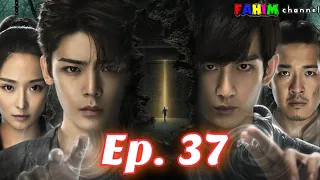 The Lost Tomb 2 Episode 37 English Sub