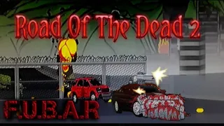 Road Of The Dead 2 | F.U.B.A.R.  Challenge Mode  (Longplay)