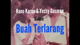 Film Rano karno &Yessy gusman, Buah Terlarang full Movie #youtube.com