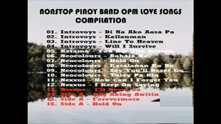 NONSTOP Pinoy Band OPM True Faith, Side A, Nexxus, Neocolours, Love Songs Compilation