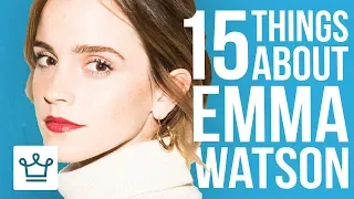 15 Things You Didn’t Know About Emma Watson