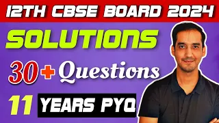 Solutions | 30+ PYQ | Class 12 Chemistry | CBSE Board 2024| Sourabh Raina