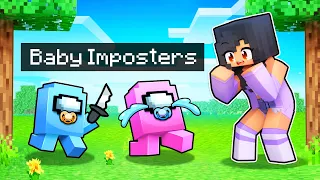 We Adopt BABY IMPOSTERS In Minecraft AMONG US!