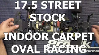 CARPET OVAL RACING | 17.5 STREET STOCK | SO MUCH FUN!!