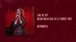 Lana Del Rey - Million Dollar Man (Live at Concert Privé) - Instrumental