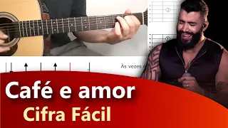 CIFRA FÁCIL - Café e amor - Gusttavo Lima