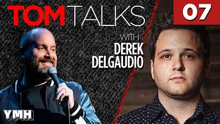 Tom Talks - Ep7 w/ Derek DelGaudio