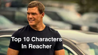 Top 10 Characters In Reacher