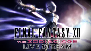 Final Fantasy XII: The Zodiac Age! First Time Play Through!