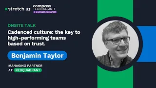 The Key To High-Performing Teams Based On Trust – Benjamin Taylor | Compass Tech Summit 2023