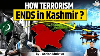 How did India end terrorism in Kashmir? Know the complete story | Detailed analysis| Study IQ IAS