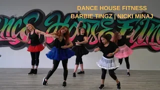DANCE HOUSE FITNESS | #BARBIETINGZ | DHF HUSTLE