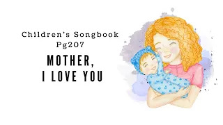 Mother I Love You | LDS Primary Song Sing Along