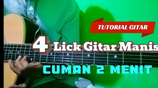 TUTORIAL 4 LICK GITAR MANIS