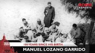 100 years since birth of first Blessed journalist, Manuel Lozano Garrido