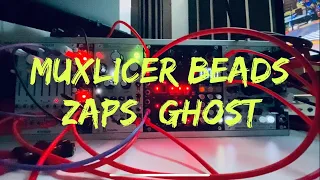 MUXLICER - BEADS - ZAPS - GHOST