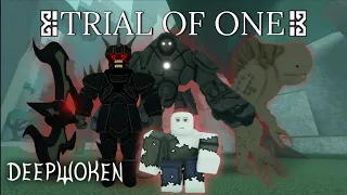 The Trial Of One Experience - Roblox Deepwoken