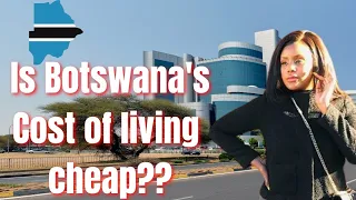 Cost Of Living In Botswana | Is Living In Botswana Expensive Or Cheap??  #Botswana #costofliving